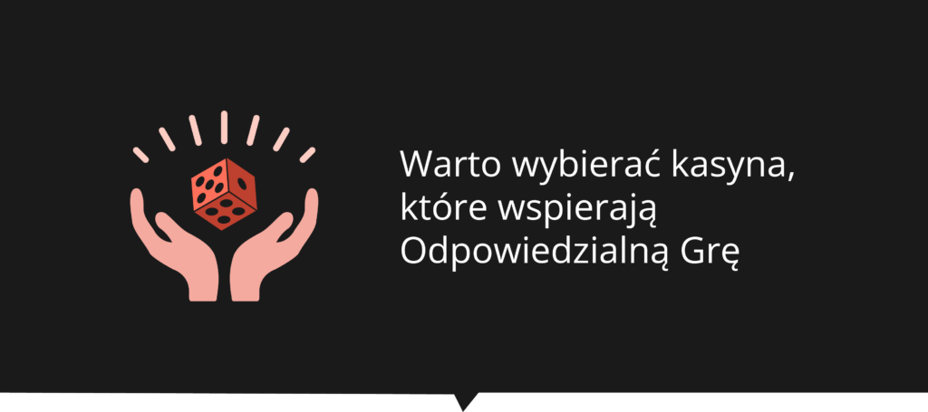 Infografika z napisem "Warto wybierać kasyna, które wspierają Odpowiedzialną Grę" i rysunkiem dłoni i kości do gry.